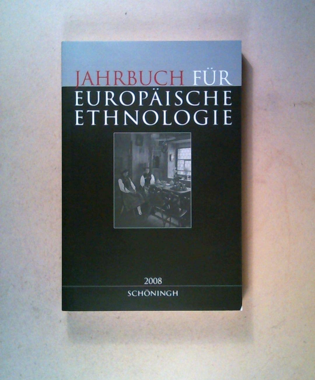Jahrbuch für Europäische Ethnologie - Neue Folge. Im Auftrag der Görres-Gesellschaft: Dritte Folge General education