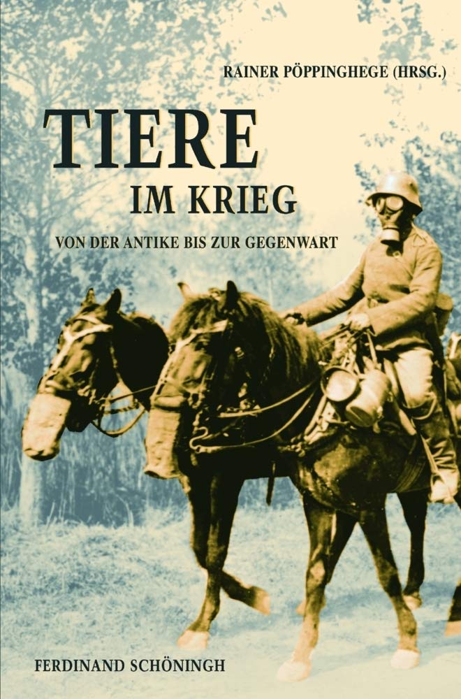 Tiere im Krieg: Von der Antike bis zur Gegenwart Books