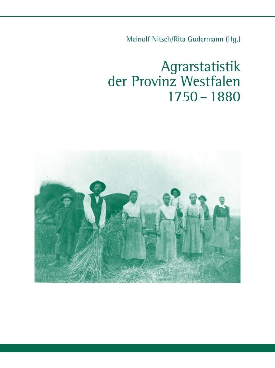 Agrarstatistik der Provinz Westfalen 1750-1880 Natural Sciences