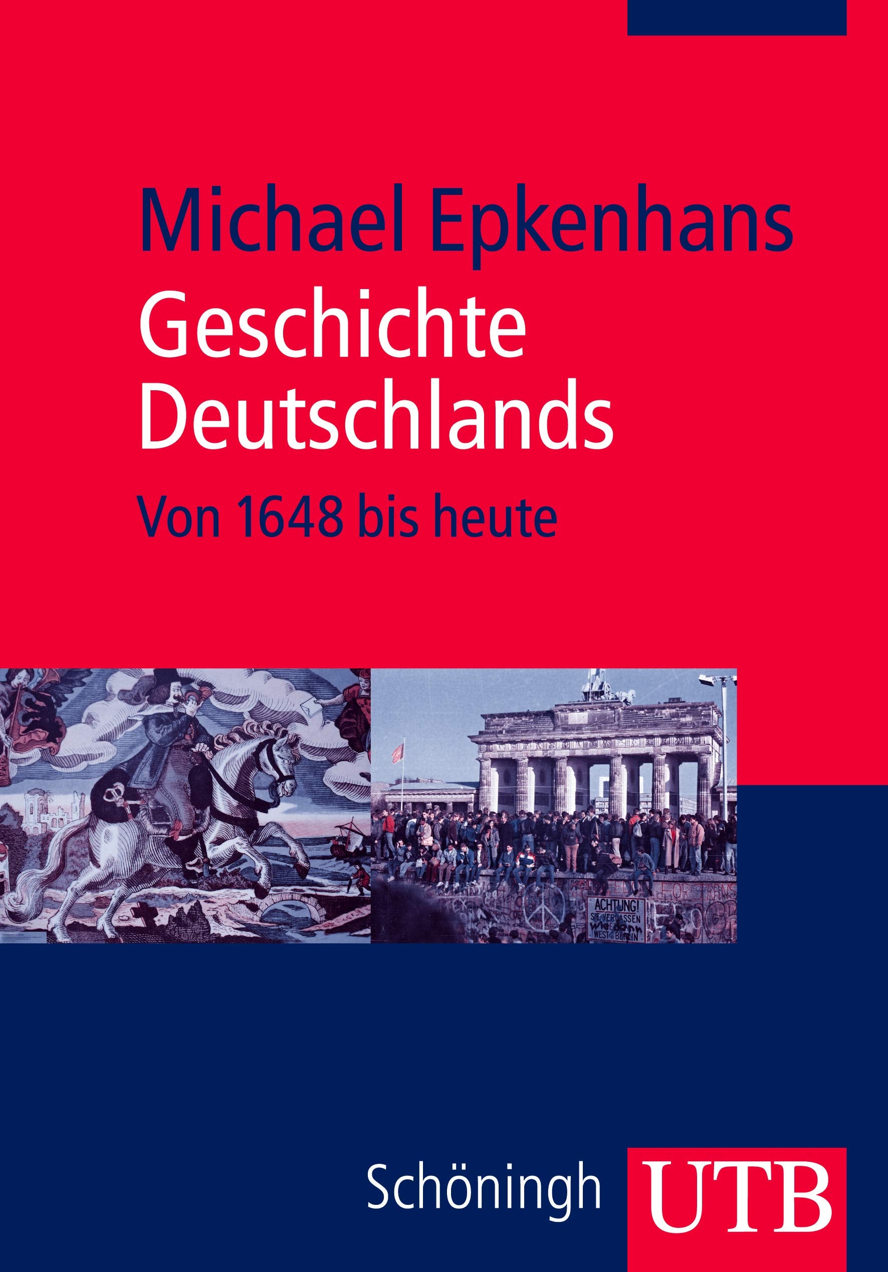Geschichte Deutschlands: Von 1648 bis heute Politics & History