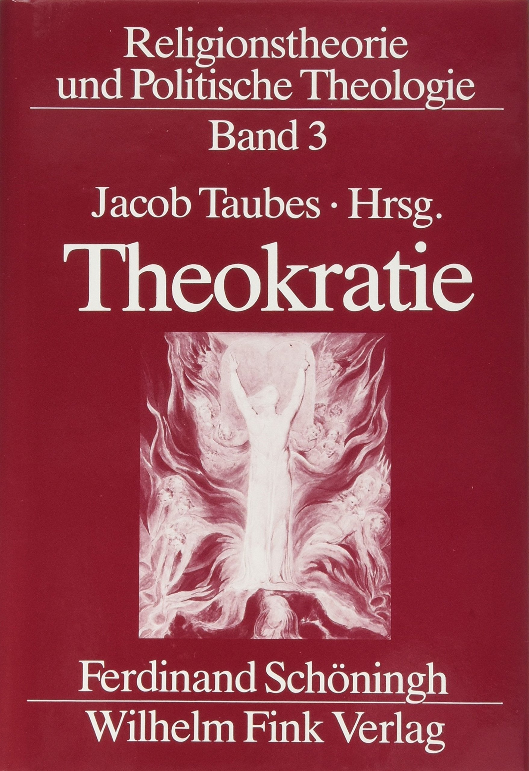 Religionstheorie und Politische Theologie / Theokratie Politics & History