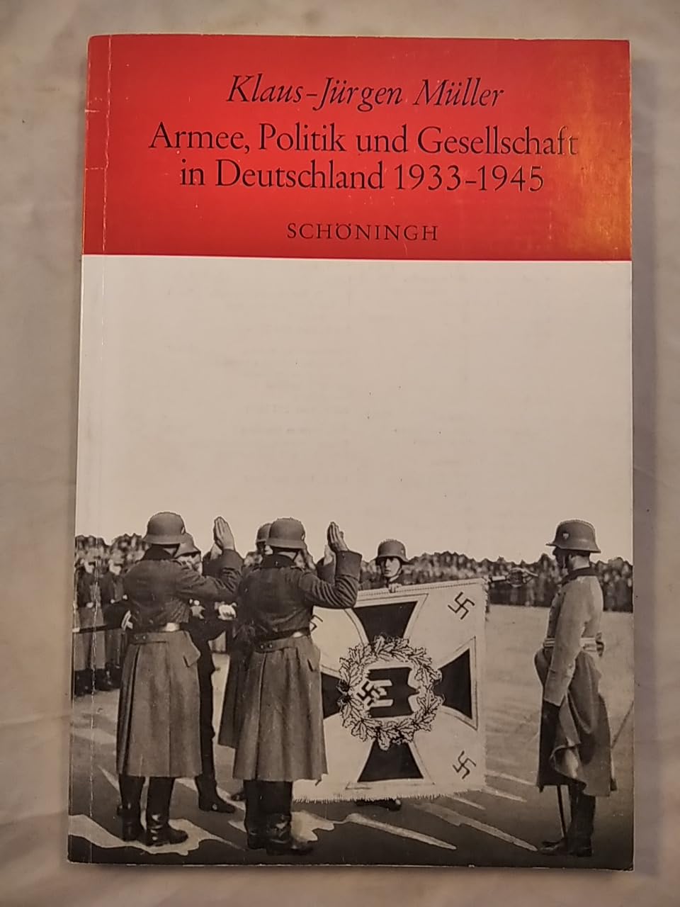 Armee, Politik und Gesellschaft in Deutschland 1933-1945: Studien zum Verhältnis von Armee und NS-System book