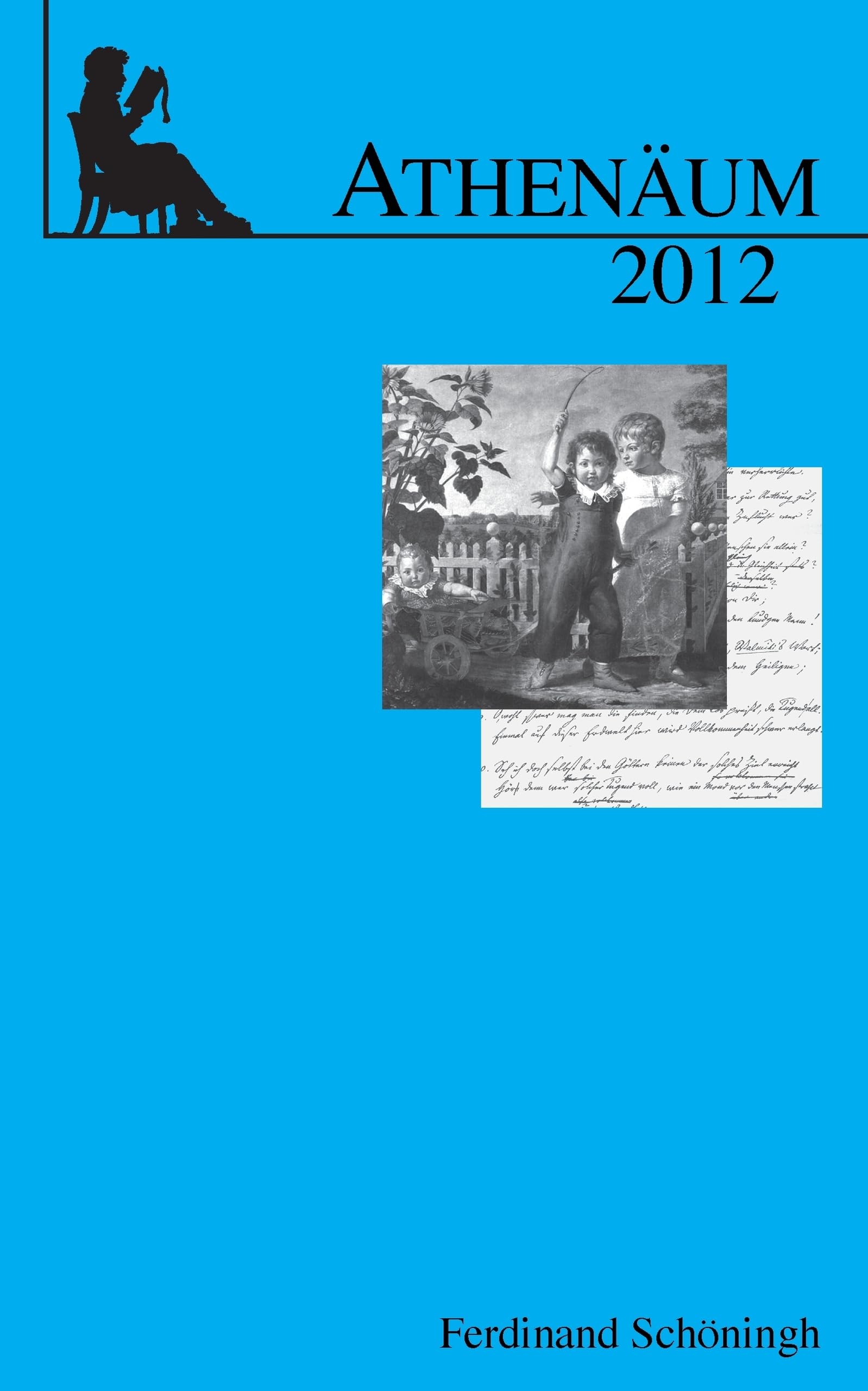 Athenäum. Jahrbuch der Friedrich Schlegel-Gesellschaft. 22. Jahrgang 2012 Philosophy