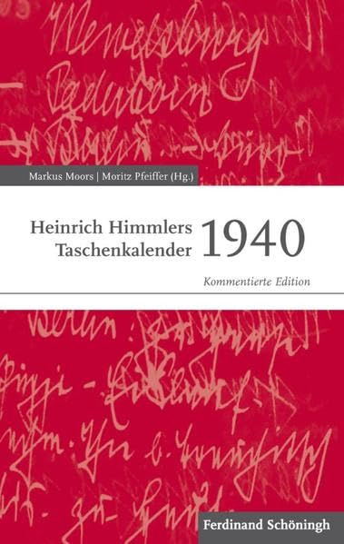 Heinrich Himmlers Taschenkalender 1940 Social Sciences