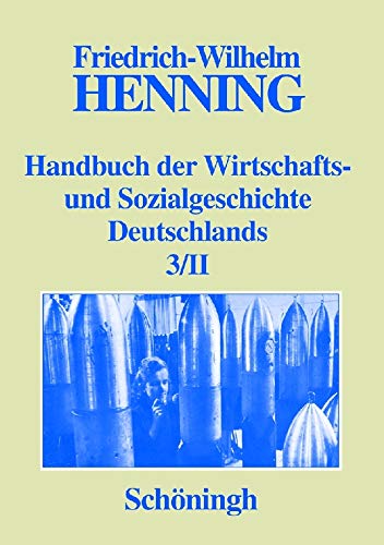 Handbuch der Wirtschafts- und Sozialgeschichte Deutschlands Bd.1-3/II Social Sciences