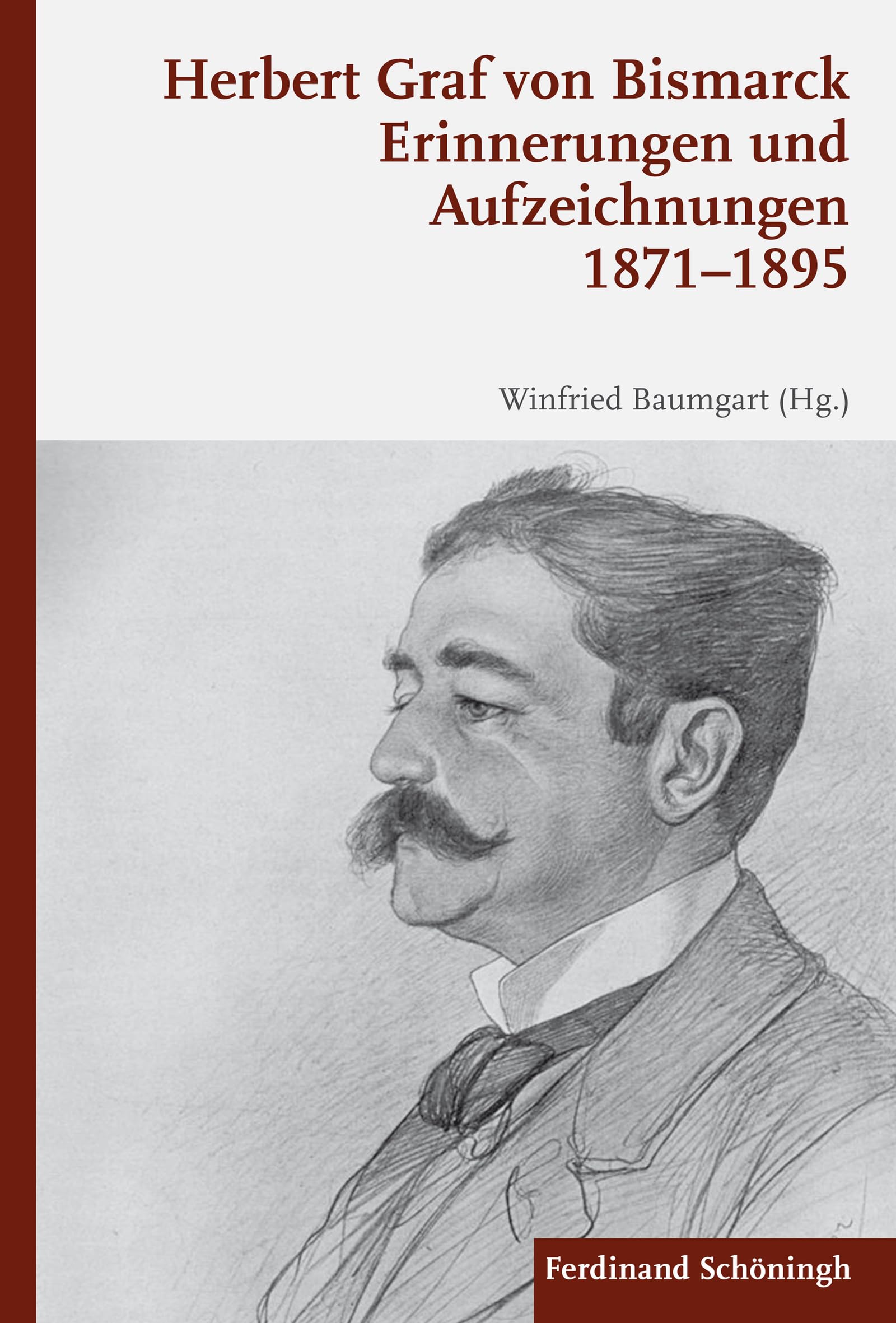Erinnerungen und Aufzeichnungen 18711895. Politics & Society