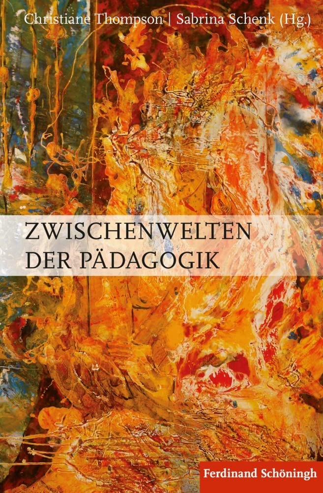 Zwischenwelten der Pädagogik Philosophy