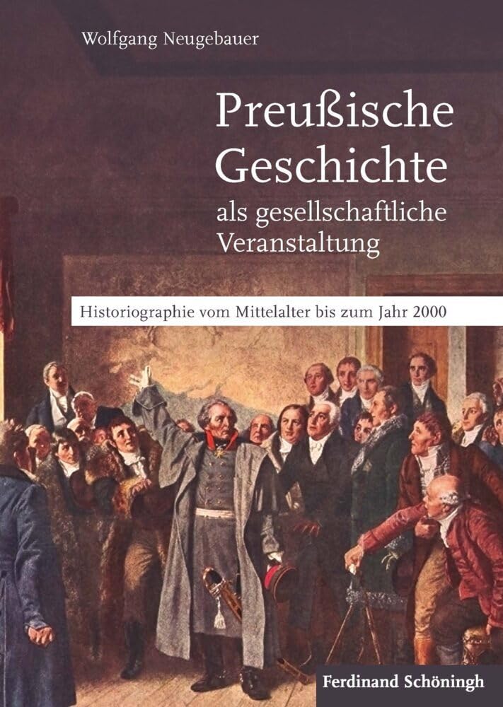 Preußische Geschichte als gesellschaftliche Veranstaltung book