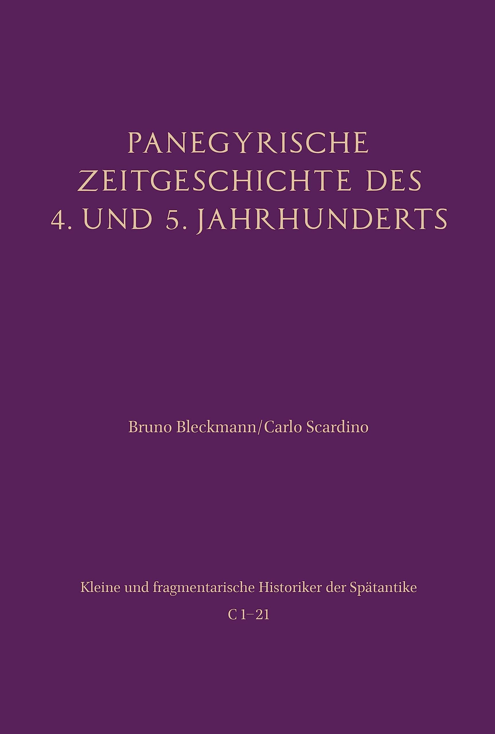 Panegyrische Zeitgeschichte des 4. und 5. Jahrhunderts Politics & History