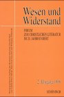Wesen und Widerstand: Forum zur christlichen Literatur im 20. Jahrhundert 2. Jahrgang 1998. Christliche Dichtung und europäische Verantwortung Professional & Reference Books