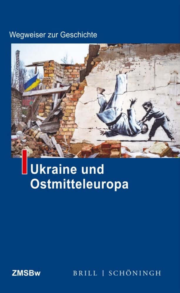 Ukraine und Ostmitteleuropa Politics & History
