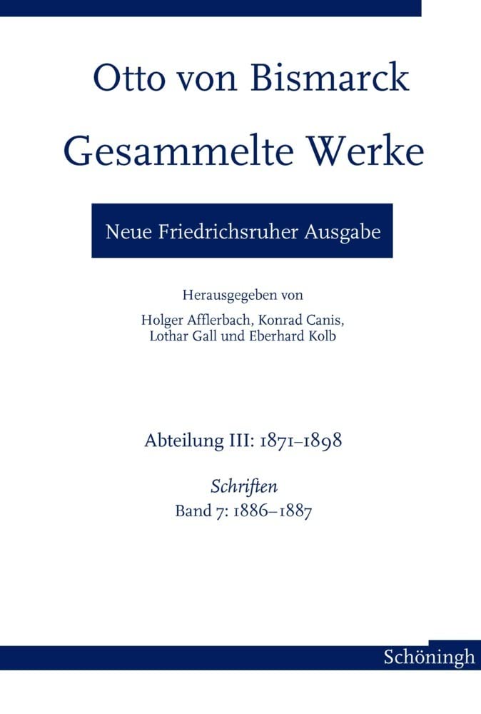 Otto von Bismarck. Gesammelte Werke – Neue Friedrichsruher Ausgabe Philosophy