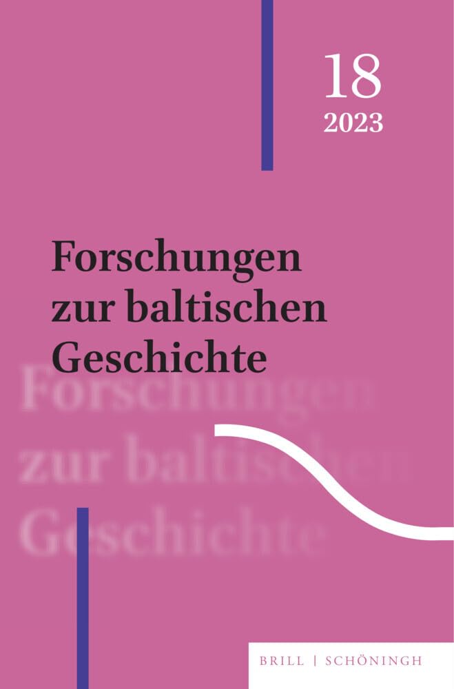 Forschungen zur baltischen Geschichte: 18 (2023) Geology & Geography