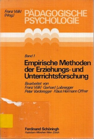 Pädagogische Psychologie: Empirische Methoden der Erziehungs- und Unterrichtsforschung Books