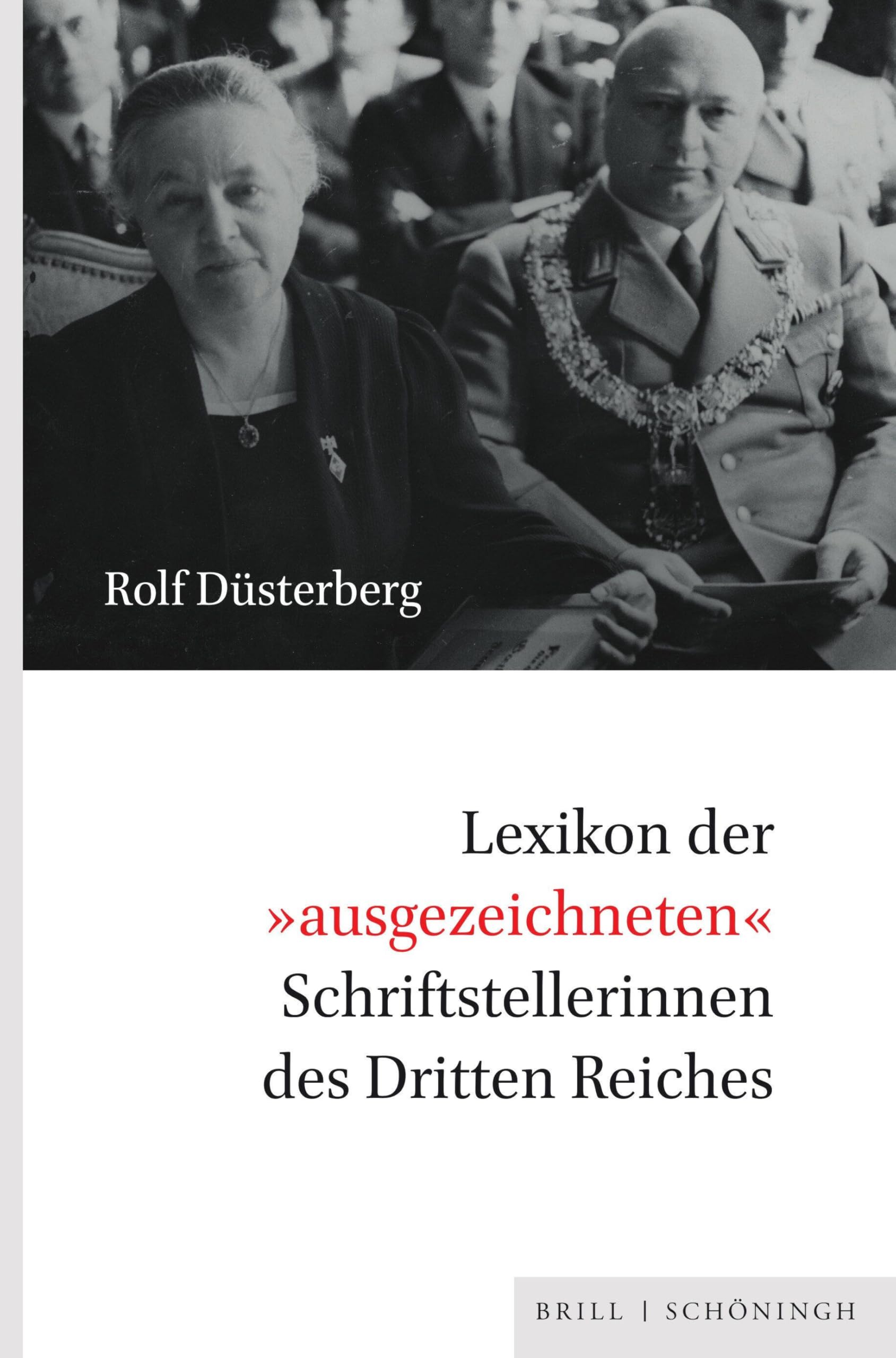 Lexikon der 'ausgezeichneten' Schriftstellerinnen des Dritten Reiches Contemporary literature