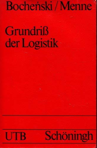 Grundriss der formalen Logistik (UTB S (Small-Format): Uni-Taschenbücher) Business, Finance & Career