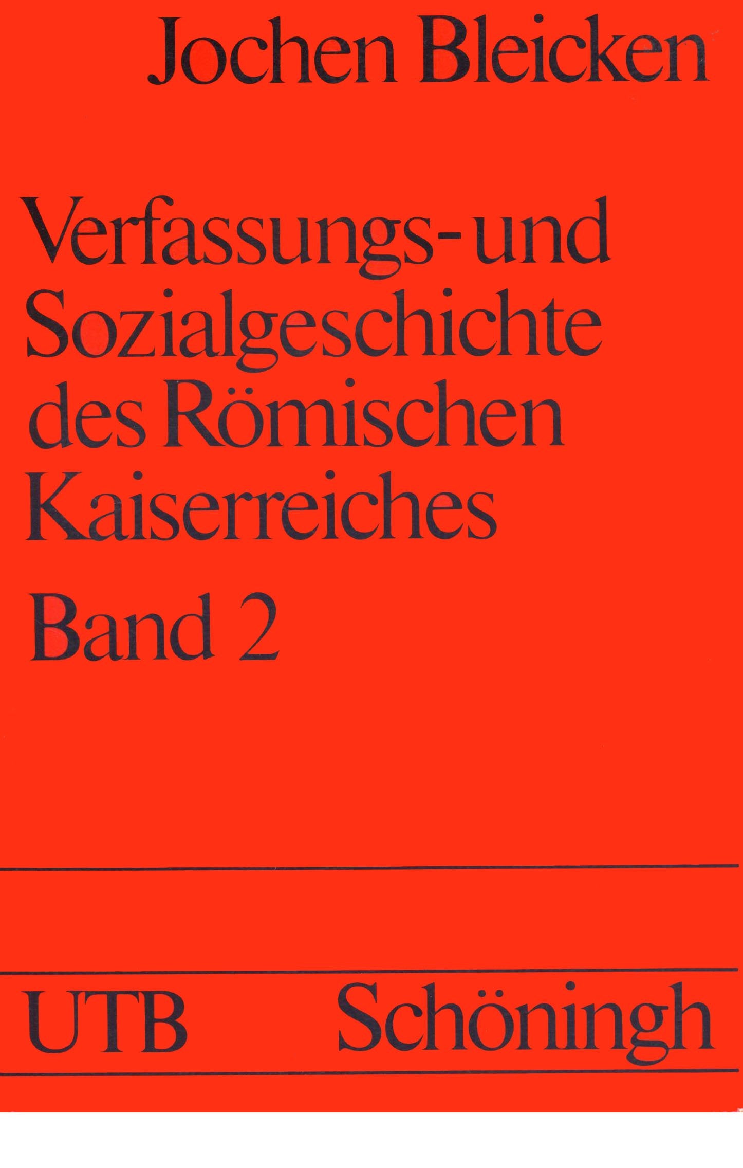 Verfassungs- und Sozialgeschichte des Römischen Kaiserreiches, Band 2 Reference Books