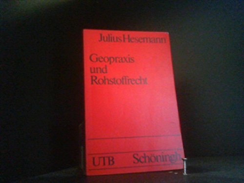 Geopraxis und Rohstoffrecht Law