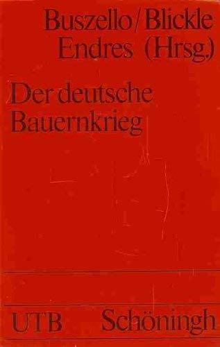 Der deutsche Bauernkrieg (UTB S (Small-Format): Uni-Taschenbücher) Politics & History