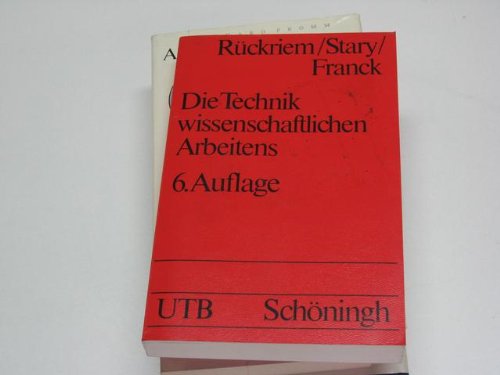 Die Technik wissenschaftlichen Arbeitens : eine praktische Anleitung. General education