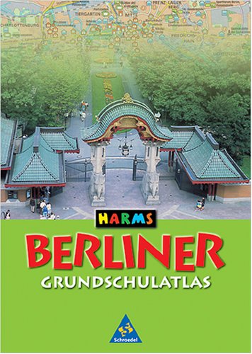 Harms Weltatlas Ost NB: Grundschulatlas Berlin Study Guides