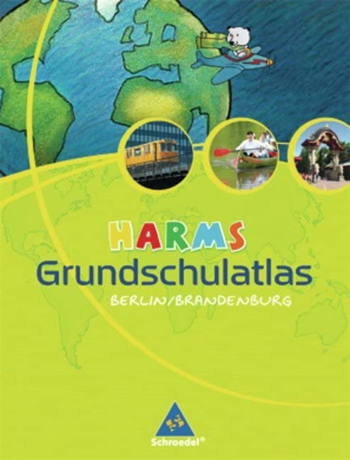 HARMS Grundschulatlas. Ausgabe 2008 für Berliner und Brandenburger Grundschulen Study Guides
