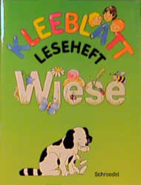 Kleeblatt, neue Rechtschreibung, Leseheft 'Wiese' (Kleeblatt. Eine Lese- und Schreibfibel) Study Guides