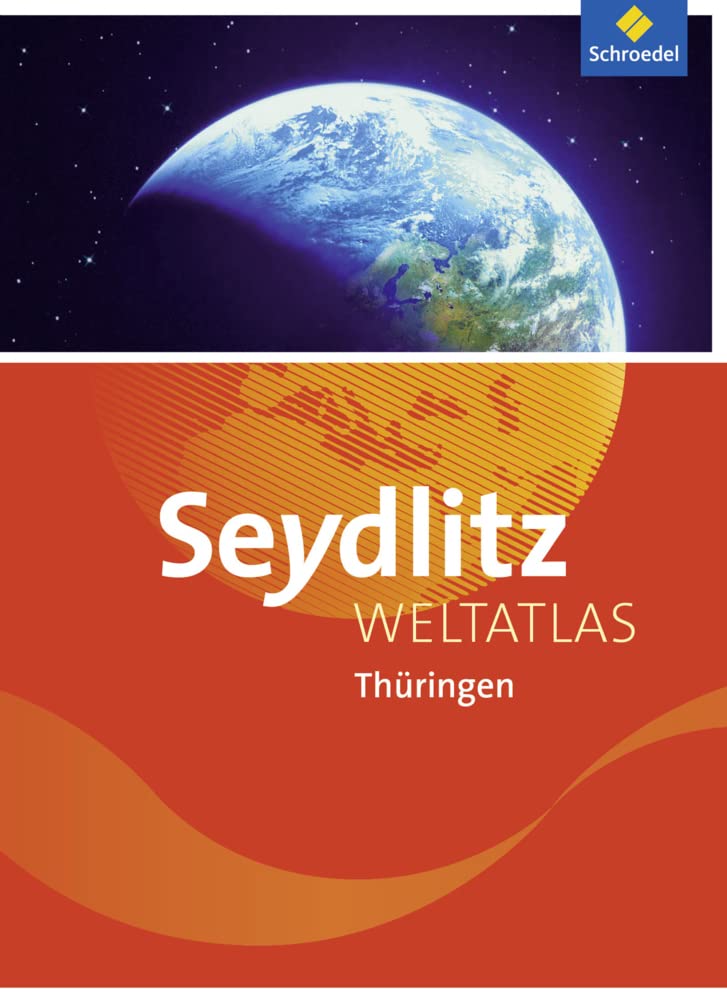 Seydlitz Weltatlas: Thüringen: Ausgabe Thüringen / Thüringen (Seydlitz Weltatlas: Ausgabe Thüringen) Study Guides