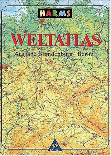 Harms Weltatlas: Ausgabe Brandenburg/Berlin Study Guides