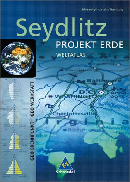 Seydlitz - Projekt Erde: Seydlitz Weltatlas Projekt Erde: Schleswig-Holstein / Hamburg Study Guides