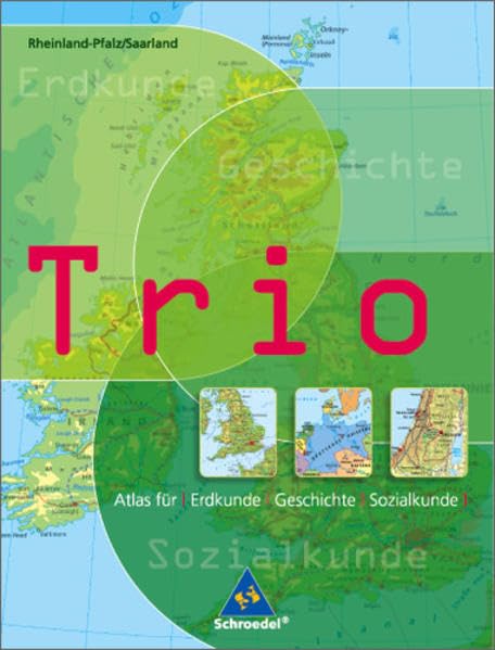 Trio Atlas für Erdkunde, Geschichte und Politik - Ausgabe 2006: Rheinland-Pfalz / Saarland (Trio Atlas für Erdkunde, Geschichte und Sozialkunde, Band 1) Study Guides