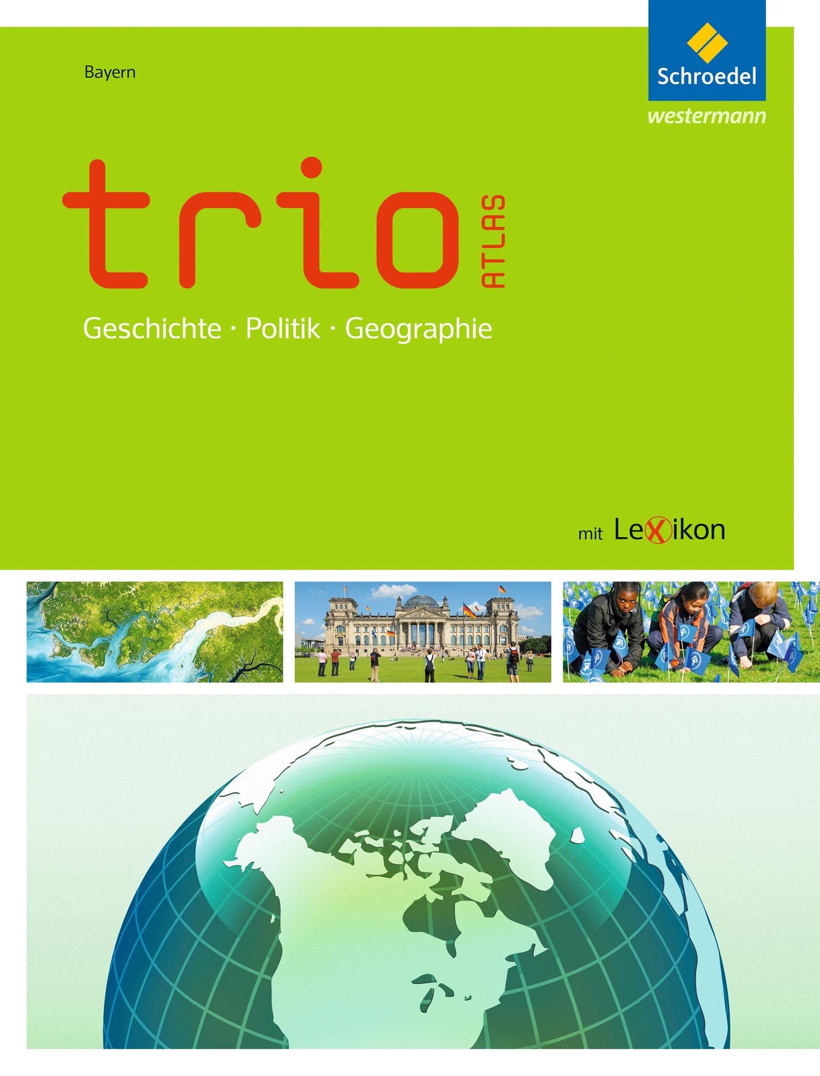 Trio Atlas. Bayern General education