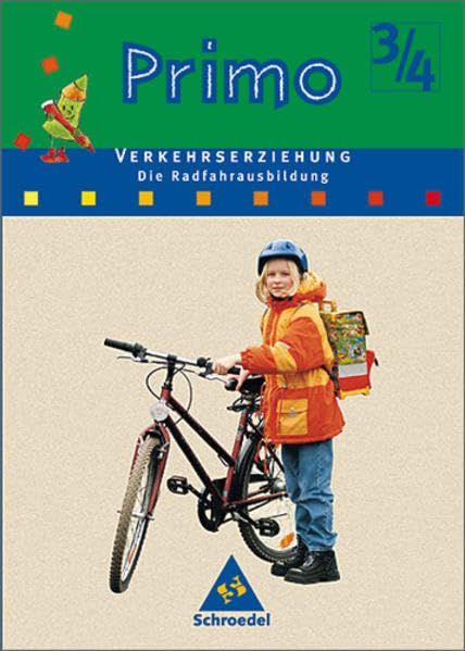Primo / Primo.Verkehrserziehung: Die Radfahrausbildung: Arbeitsheft 3 / 4 Study Guides