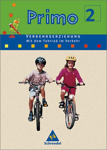 Primo / Primo.Verkehrserziehung: Mit dem Fahrrad im Verkehr: Arbeitsheft 2 Study Guides