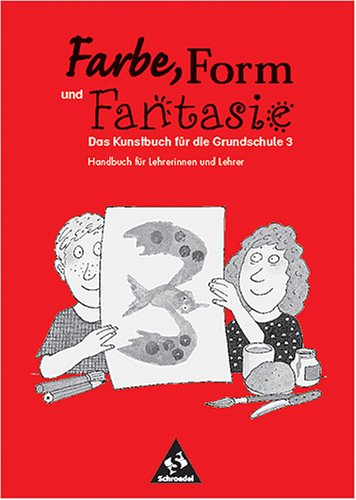 Farbe, Form und Fantasie von Eberhard Brügel Book Books