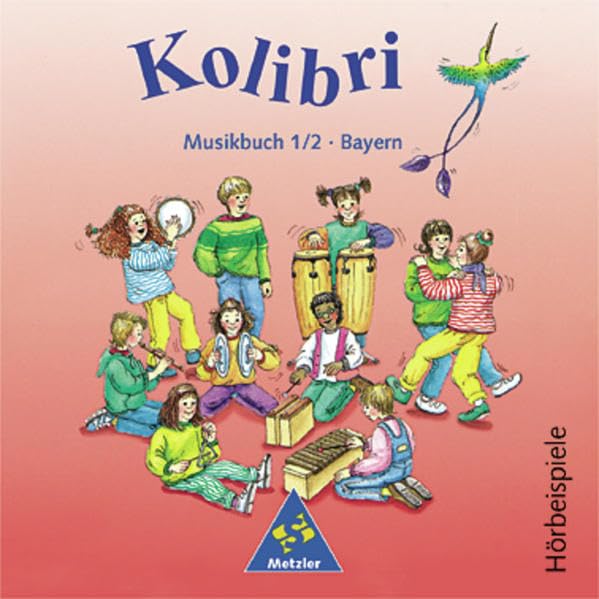 Kolibri. Das Musikwerk für die Grundschule Ausgabe Bayern: Kolibri: Das Musikbuch für Grundschulen Bayern - Ausgabe 2001: Hörbeispiele 1 / 2 Sheet Music