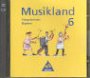 Musikland - Ausgabe für Hauptschulen in Bayern: Hörbeispiele 6 Study Guides