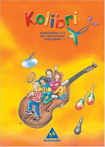 Kolibri Materialien 1/2 für Lehrerinnen und Lehrer Books