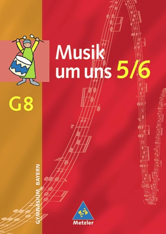 Musik um uns 5/9. Ausgabe für das achtjährige Gymnasien in Bayern. Schülerband book