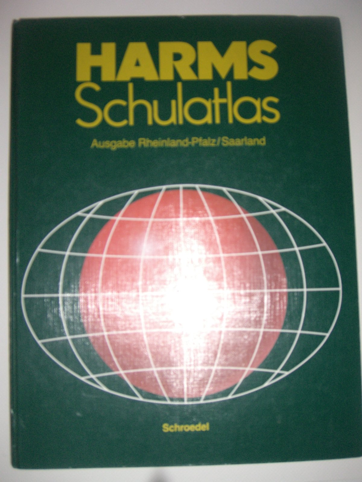 Harms Schulatlas: Ausgabe Rheinland-Pfalz/Saarland Study Guides