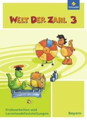Welt der Zahl - Ausgabe 2014 für Bayern, Probearbeiten und Lernstandsfeststellungen 3 Books