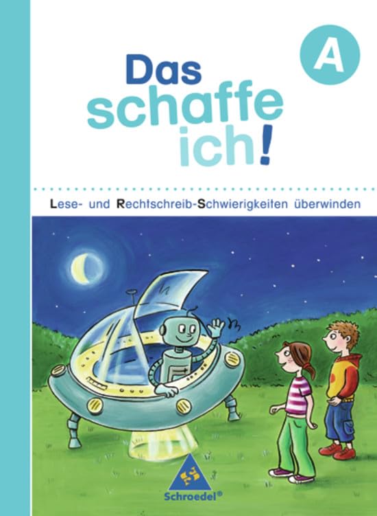 Das schaffe ich! Lese- und Rechtschreib-Schwierigkeiten überwinden: Arbeitsheft A Study Guides