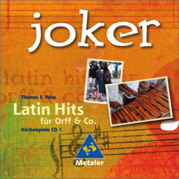 JOKER. Arrangements und Liedersammlungen: Joker: Latin Hits für Orff & Co.: Hörbeispiele Sheet Music