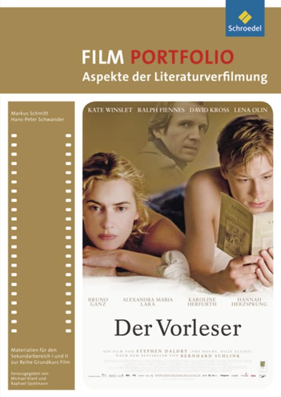 Grundkurs Film: Portfolio: Aspekte der Literaturverfilmung: Der Vorleser Study Guides
