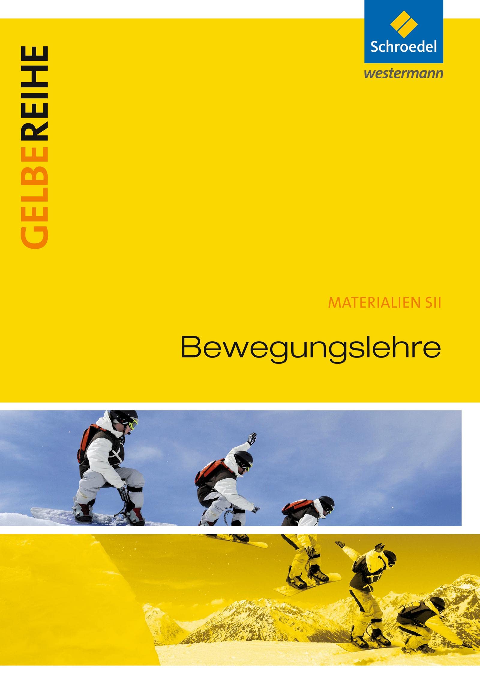 Bewegungslehre. Materialien für den Sekundarbereich 2 Study Guides