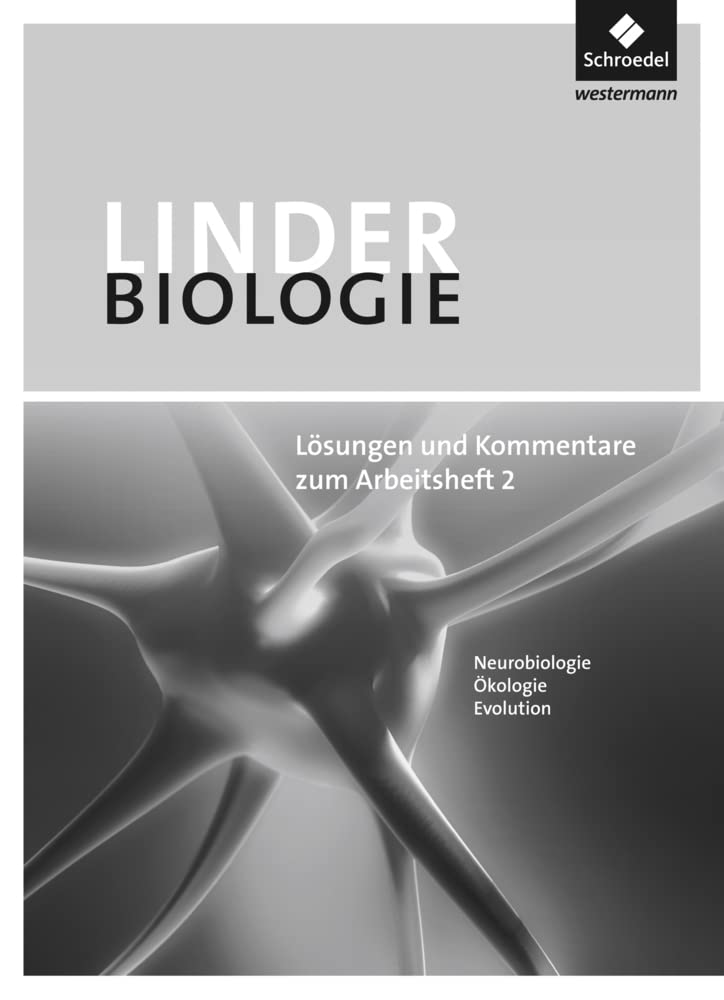 LINDER Biologie SII - Arbeitshefte: Lösungen und Kommentare zum Arbeitsheft 2 (LINDER Biologie SII: 23. Auflage 2010) Study Guides