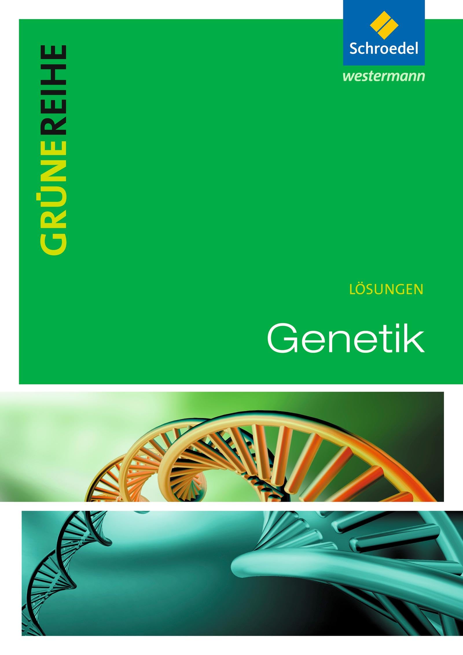 Grüne Reihe. Genetik. Lösungen Study Guides