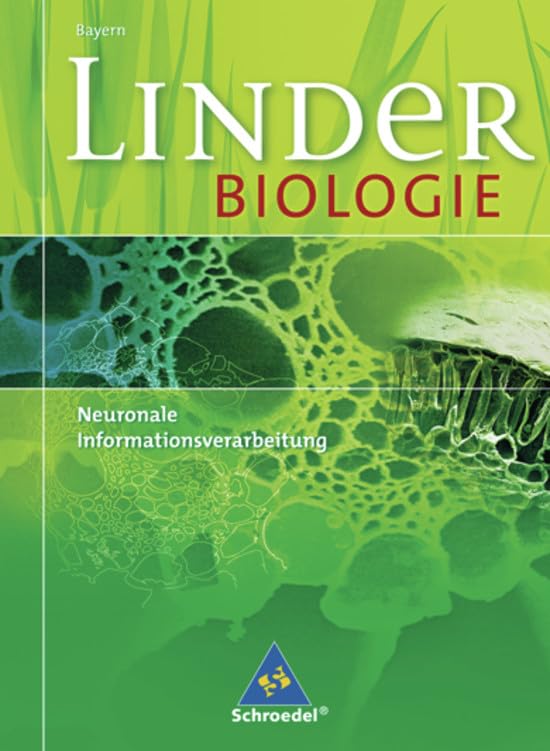 LINDER Biologie SII - Ausgabe für Bayern: Neuronale Informationsverarbeitung Study Guides