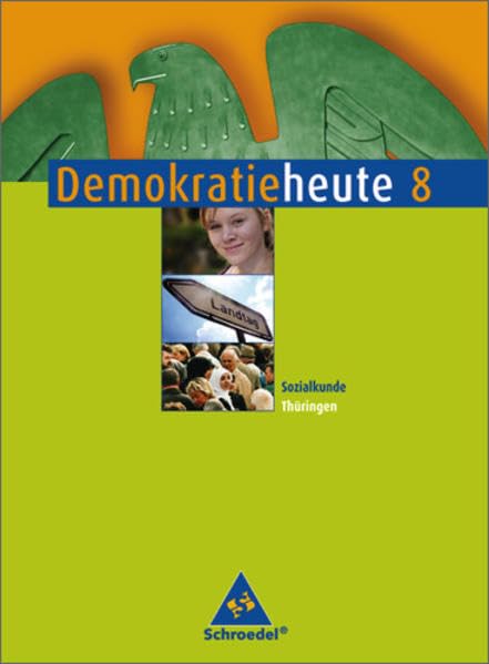 Demokratie heute - Ausgabe 2007 für Thüringen: Schülerband 8 Study Guides