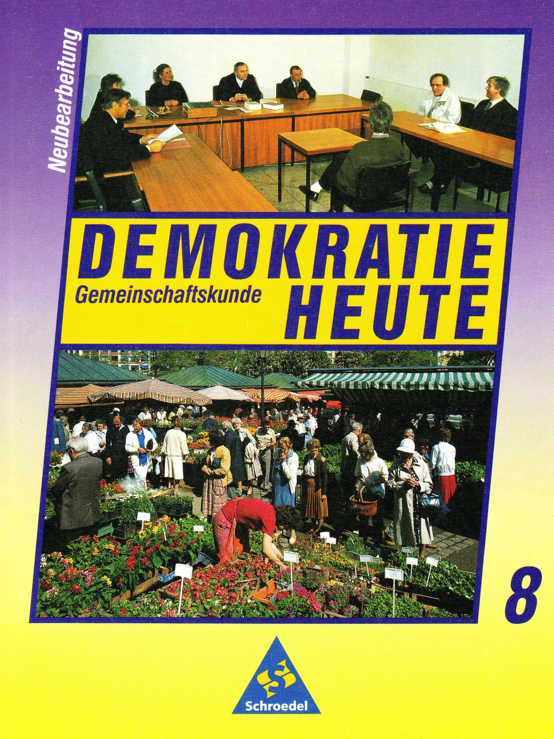 Demokratie heute, Realschule Baden-Württemberg, Ausgabe 1994 : Klasse 8, Schülerband Study Guides